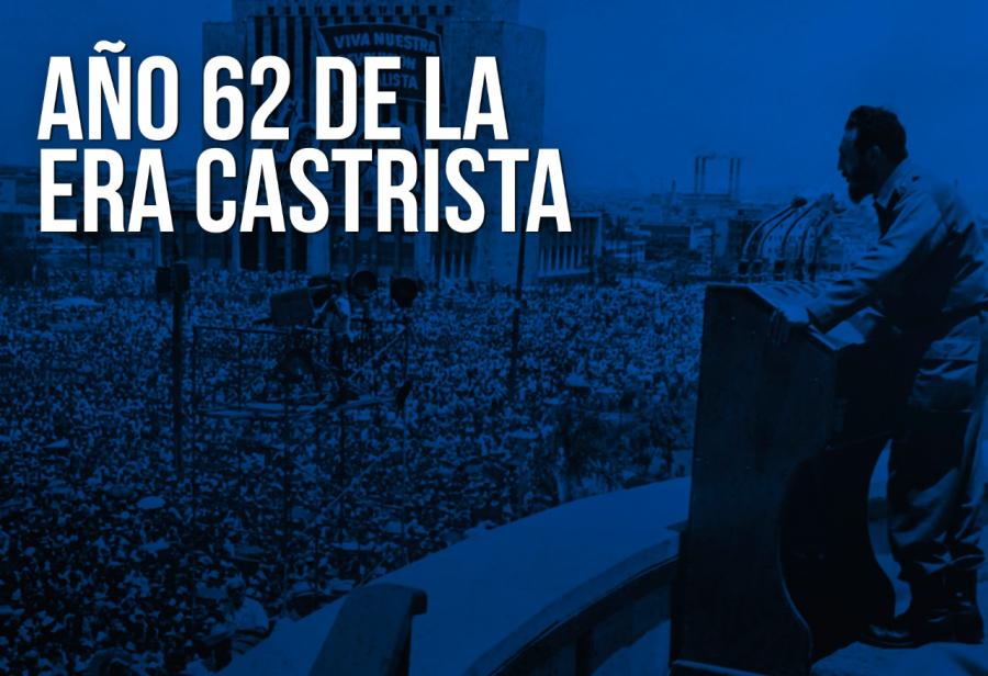 Año 62 de la era castrista