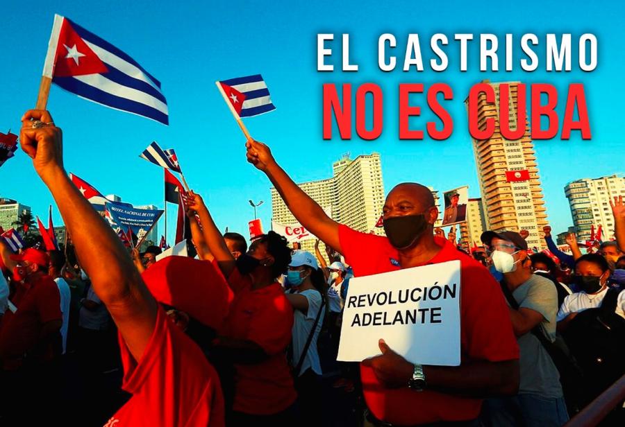 El castrismo no es Cuba