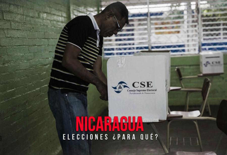 Nicaragua: elecciones ¿para qué?
