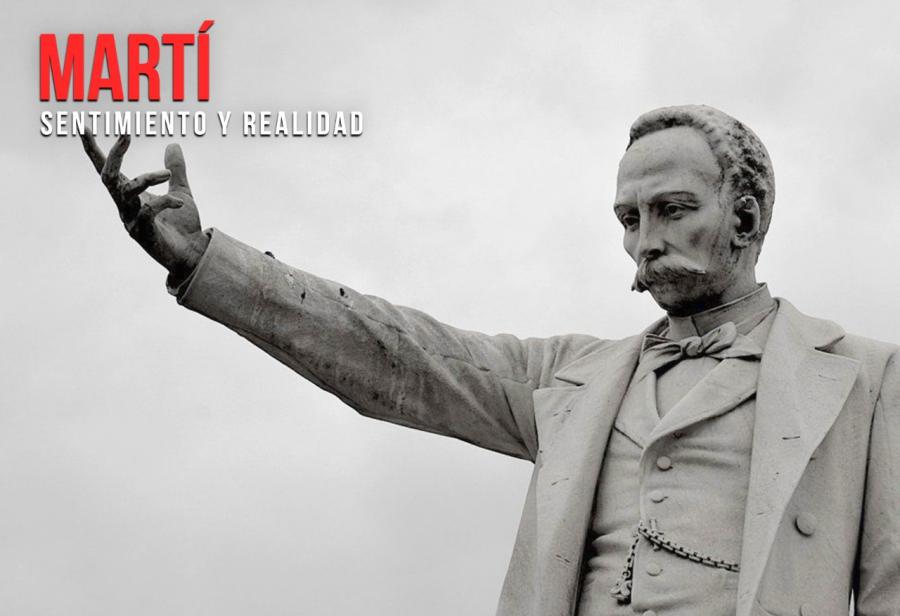 Martí: sentimiento y realidad