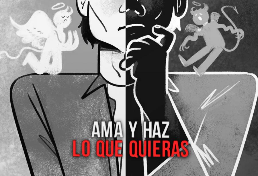 Ama y haz lo que quieras