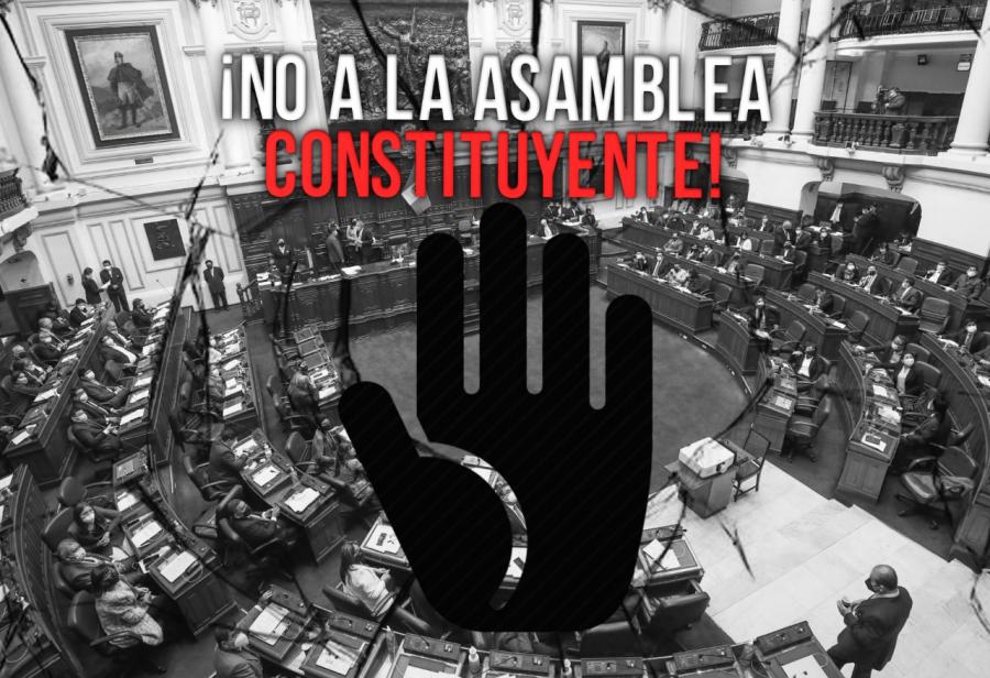 ¡No a la Asamblea Constituyente!