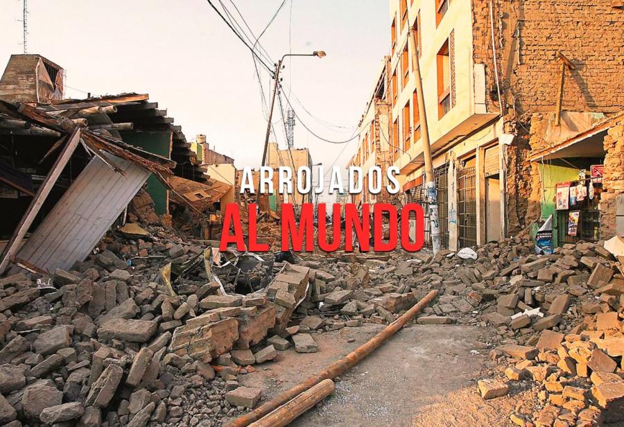 Arrojados al mundo