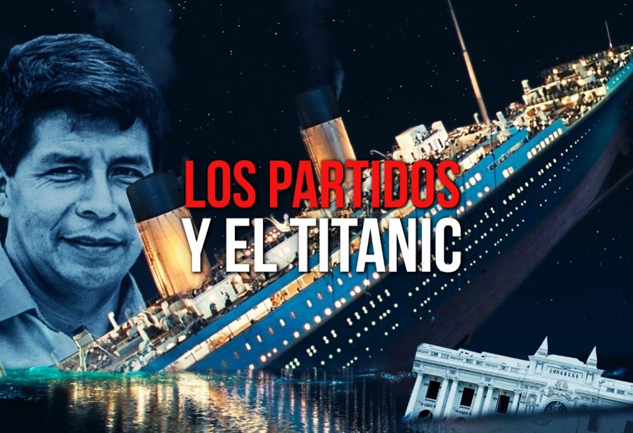 Los partidos y el Titanic