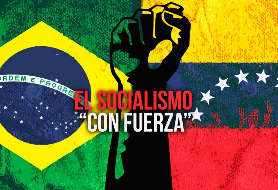 El socialismo “con fuerza”
