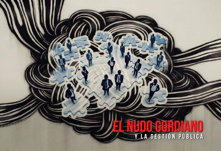 El nudo gordiano y la gestión pública
