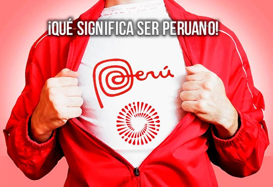 ¡Qué significa ser peruano!