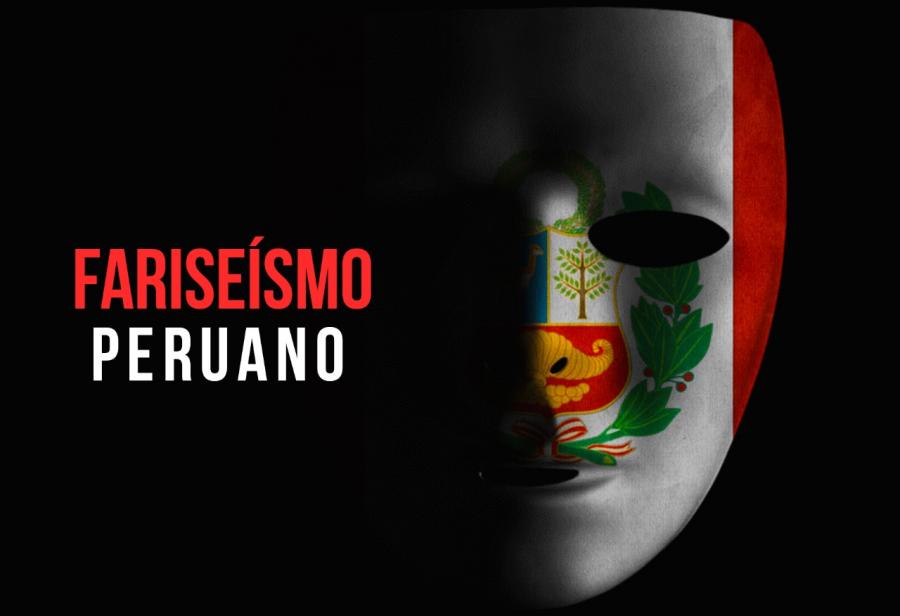 Fariseísmo peruano