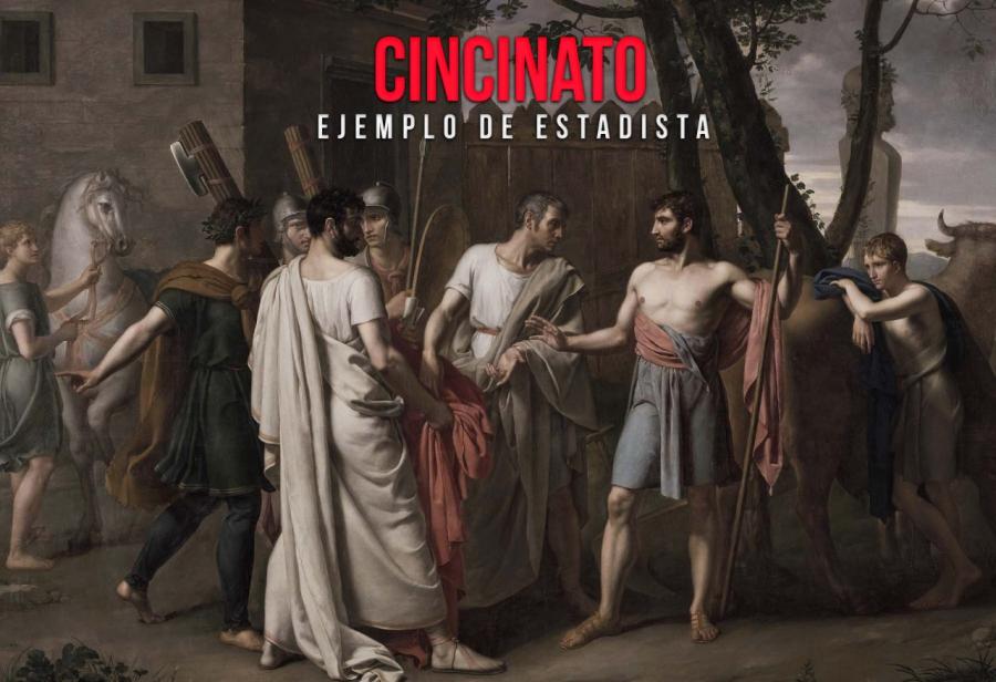 Cincinato: ejemplo de estadista