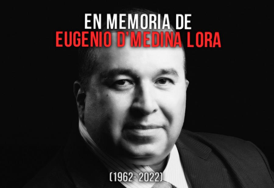 En memoria de Eugenio D’Medina Lora (1962-2022)