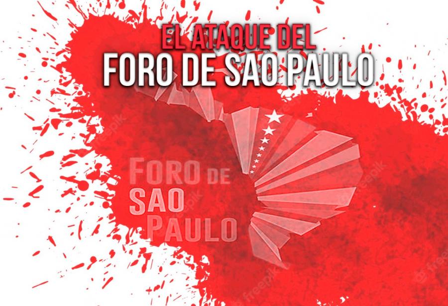 El ataque del Foro de Sao Paulo