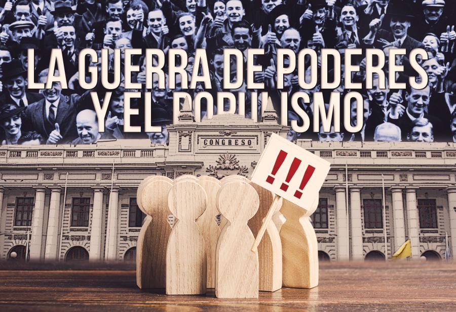 La guerra de poderes y el populismo