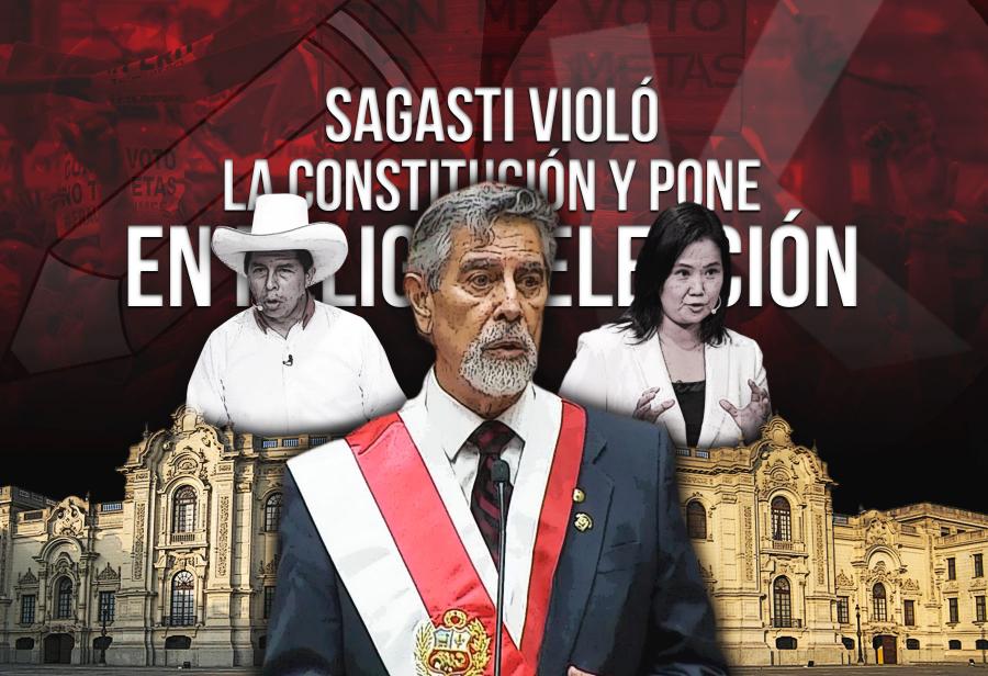 Sagasti violó la Constitución y la ley, y pone en peligro elección