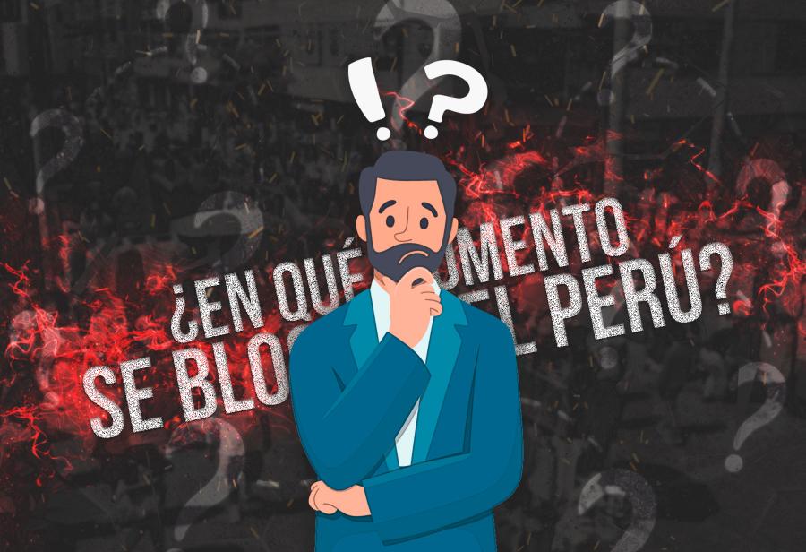 ¿En qué momento se bloqueó el Perú?