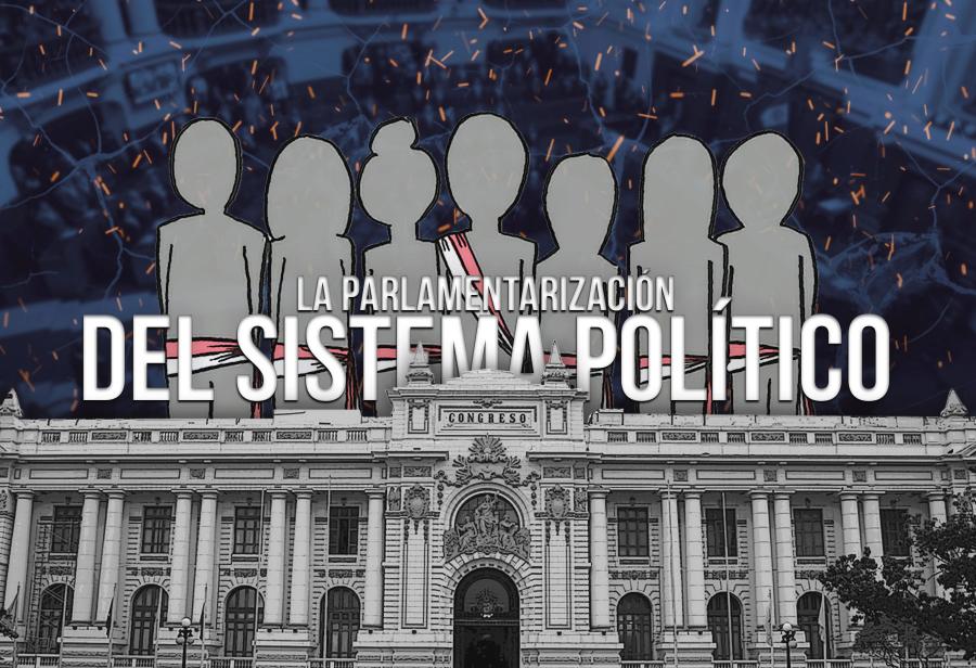 La parlamentarización del sistema político