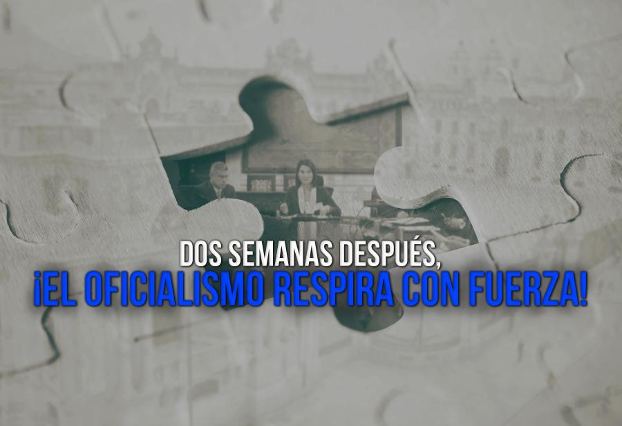 Dos semanas despu&eacute;s, &iexcl;el oficialismo respira con fuerza!