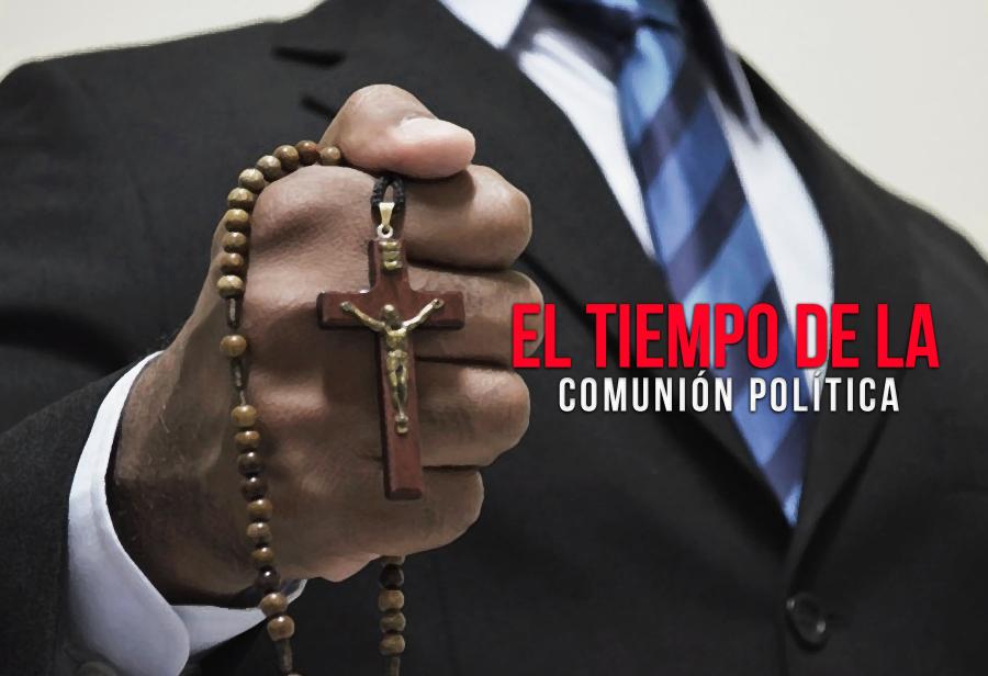 El tiempo de la comunión política