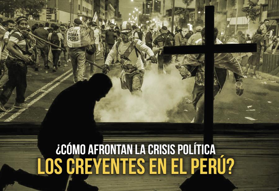 ¿Cómo afrontan la crisis política los creyentes en el Perú?