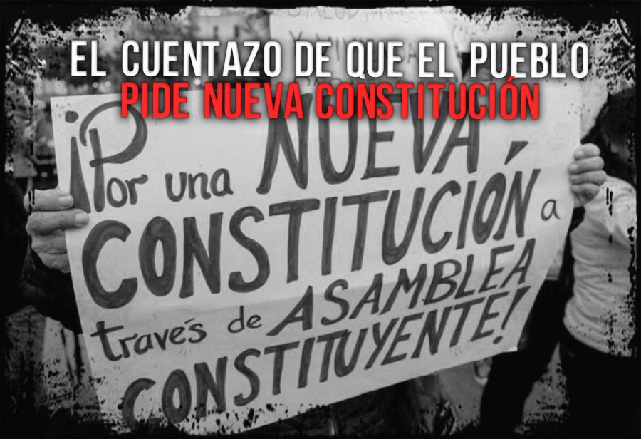 El cuentazo de que el pueblo pide nueva constitución
