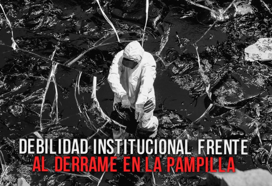 Debilidad institucional frente al derrame en La Pampilla
