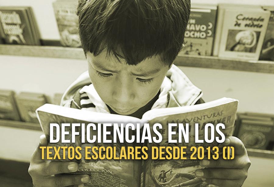 Deficiencias en los textos escolares desde 2013 (I)