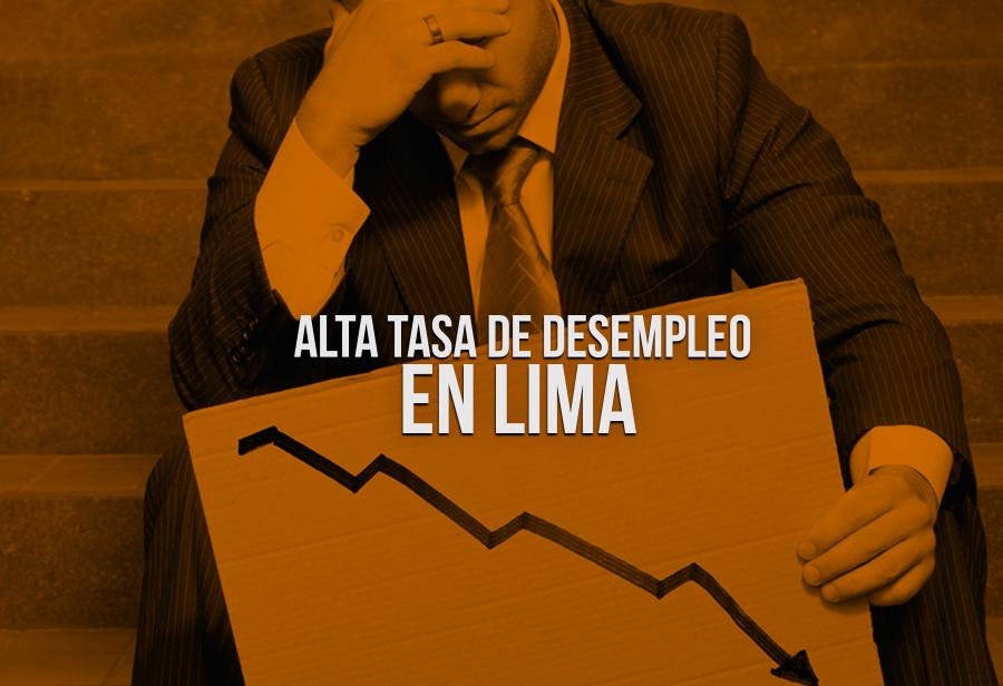 Alta tasa de desempleo en Lima 