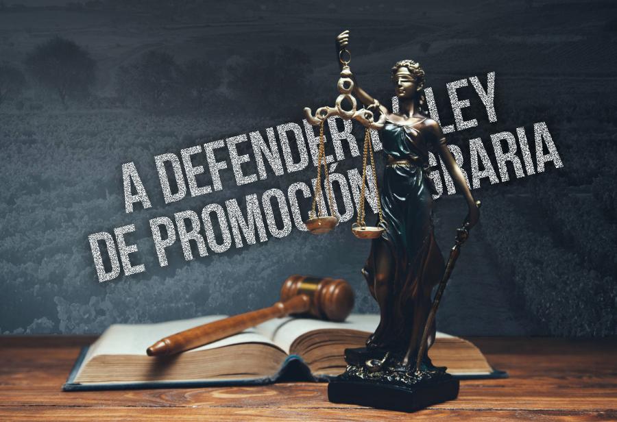 Luego de promulgada, ¡a defender la ley de promoción agraria con uñas y dientes!