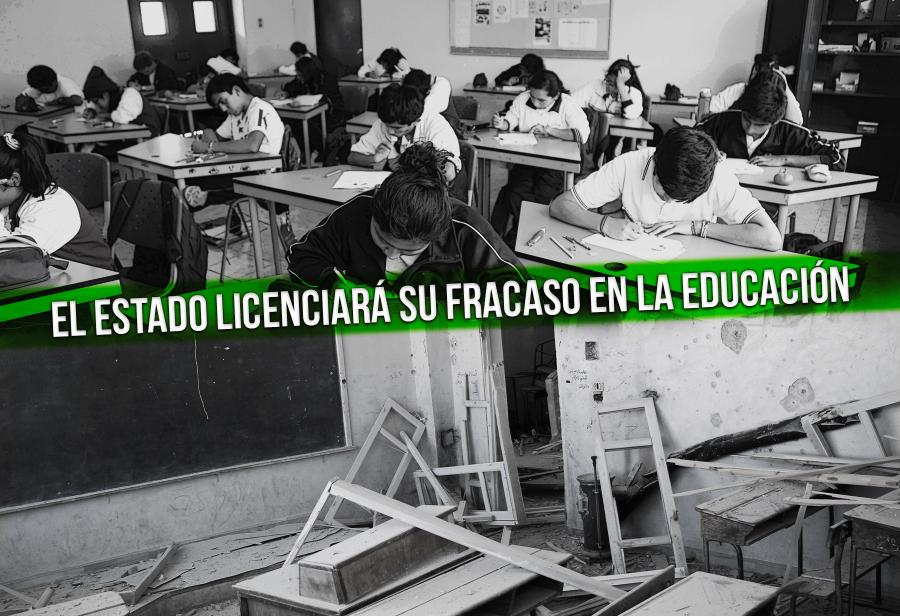 El Estado licenciará su fracaso en la Educación