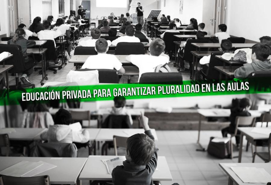 Educación privada para garantizar pluralidad en las aulas