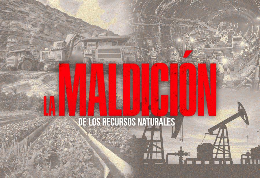 La maldición de los recursos naturales en Hispanoamérica