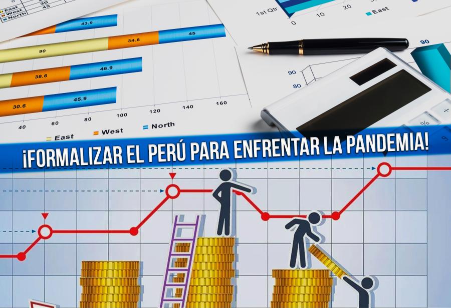 ¡Formalizar el Perú para enfrentar la pandemia!