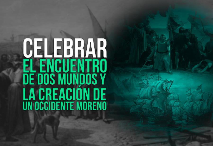 El 12 de octubre y nuestra irrenunciable condición mestiza e hispana