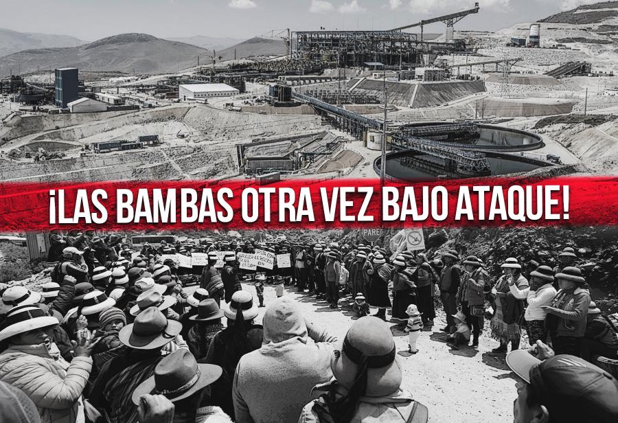 ¡Las Bambas otra vez bajo ataque!