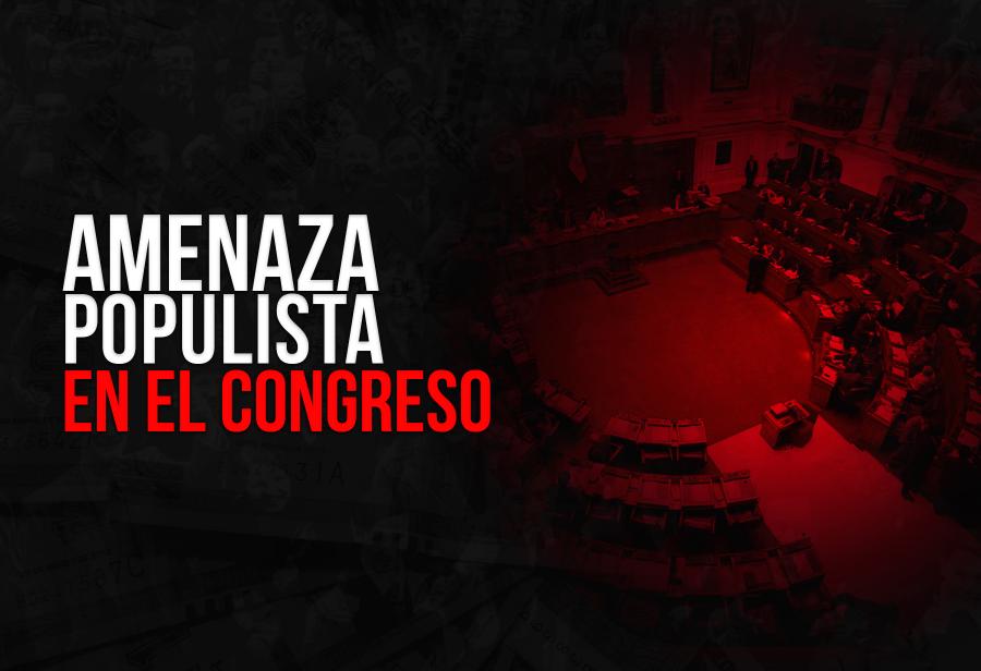 Amenaza populista en el Congreso