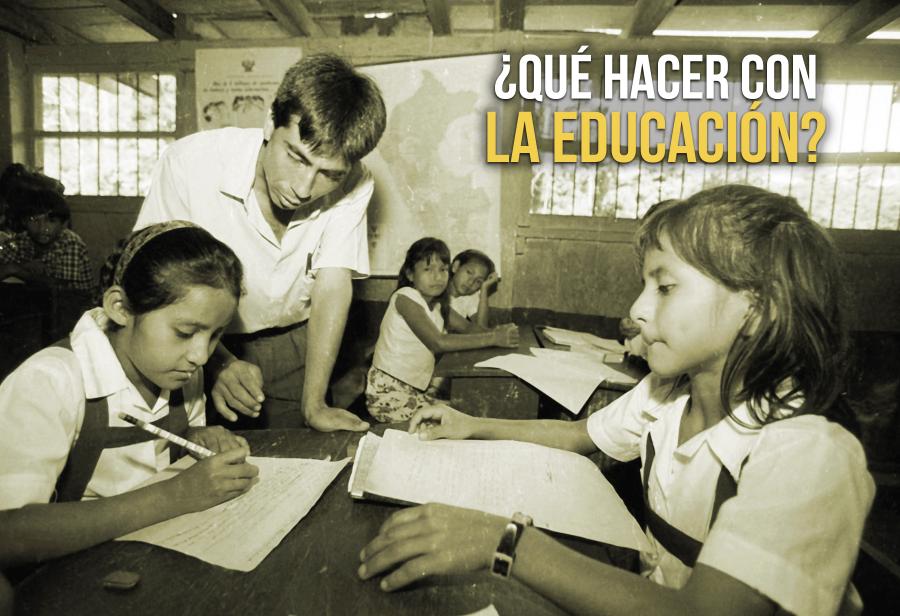 ¿Qué hacer con la educación?