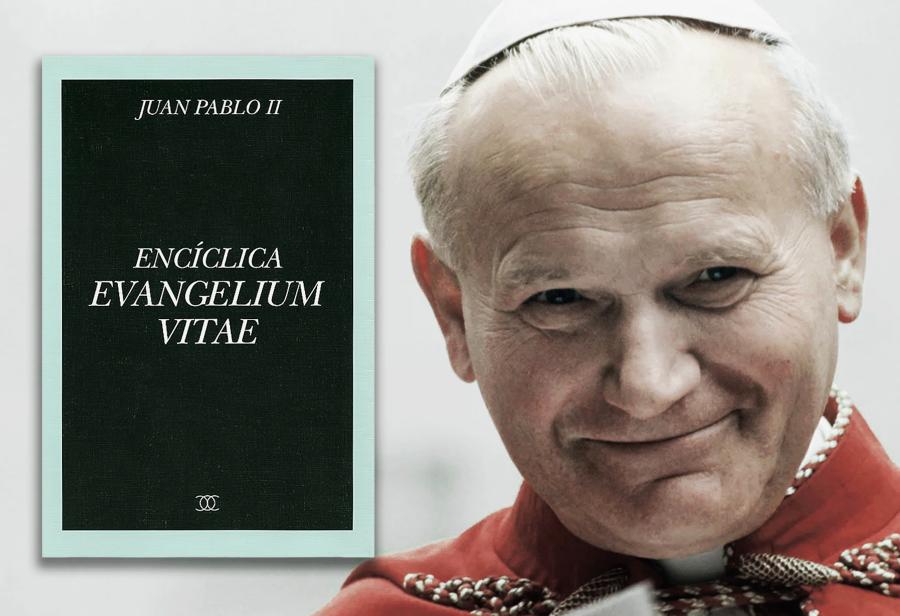 Reflexionando sobre “Evangelium Vitae” de San Juan Pablo II