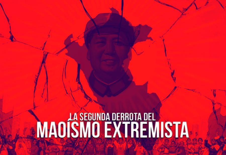 La segunda derrota del maoísmo extremista