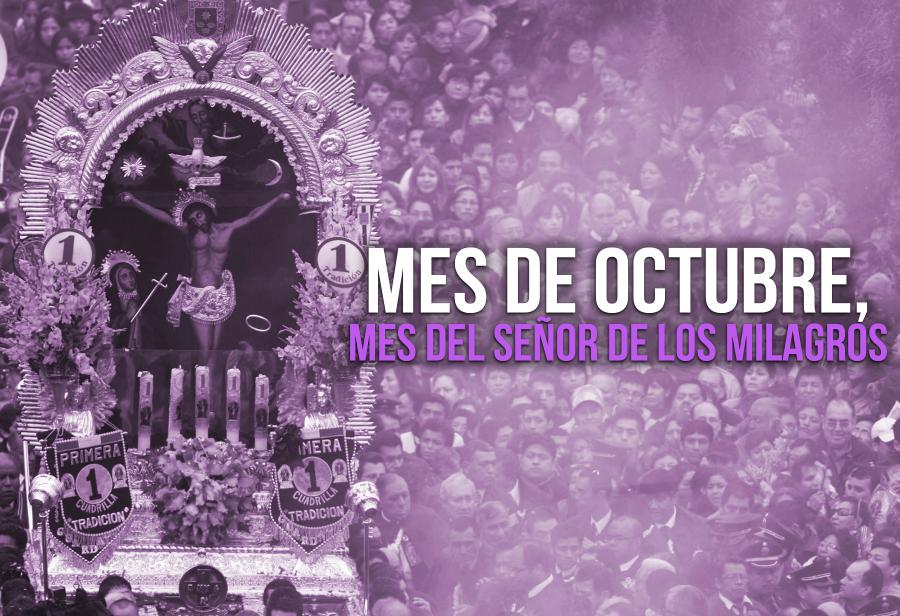 Mes de octubre, mes del Señor de los Milagros
