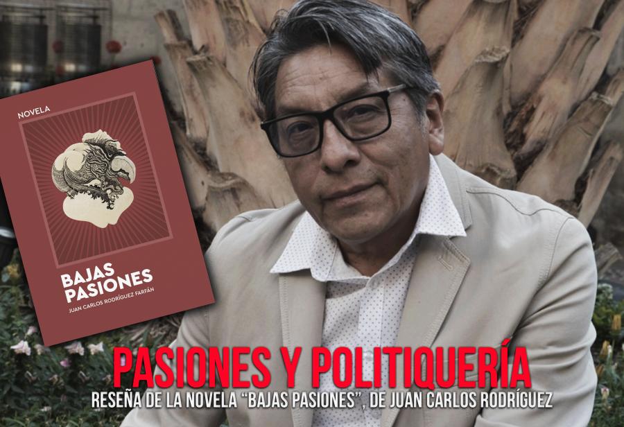Pasiones y politiquería
