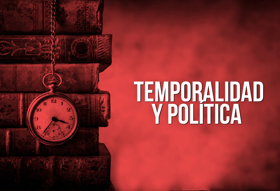 Temporalidad y política
