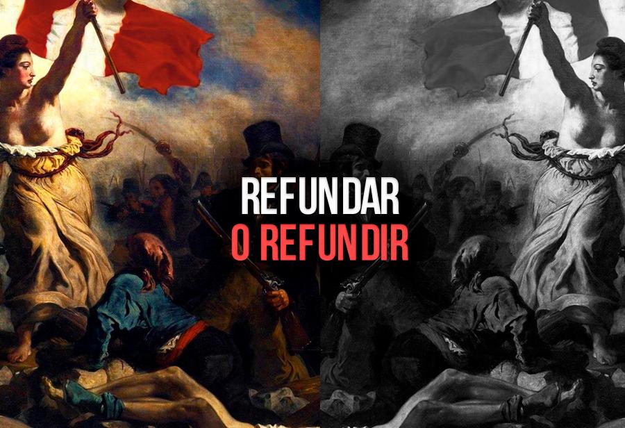 Refundar o refundir