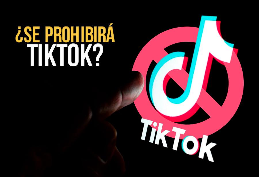 ¿Se prohibirá TikTok? 