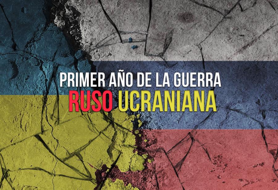 Primer año de la guerra ruso ucraniana