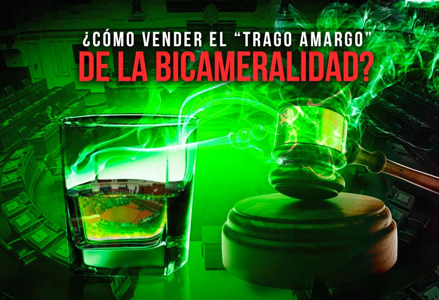 ¿Cómo vender el “trago amargo” de la bicameralidad?