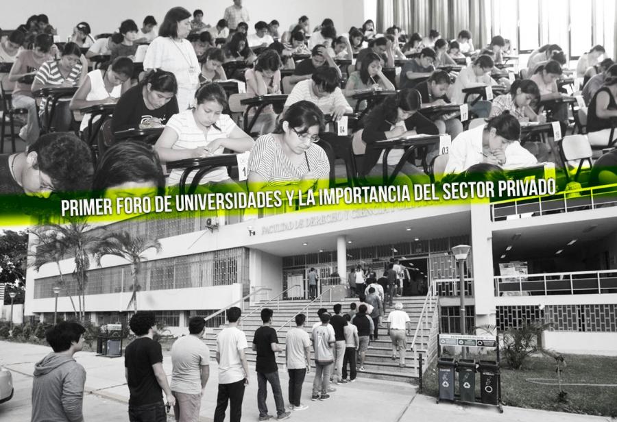 Primer Foro de Universidades y la importancia del sector privado