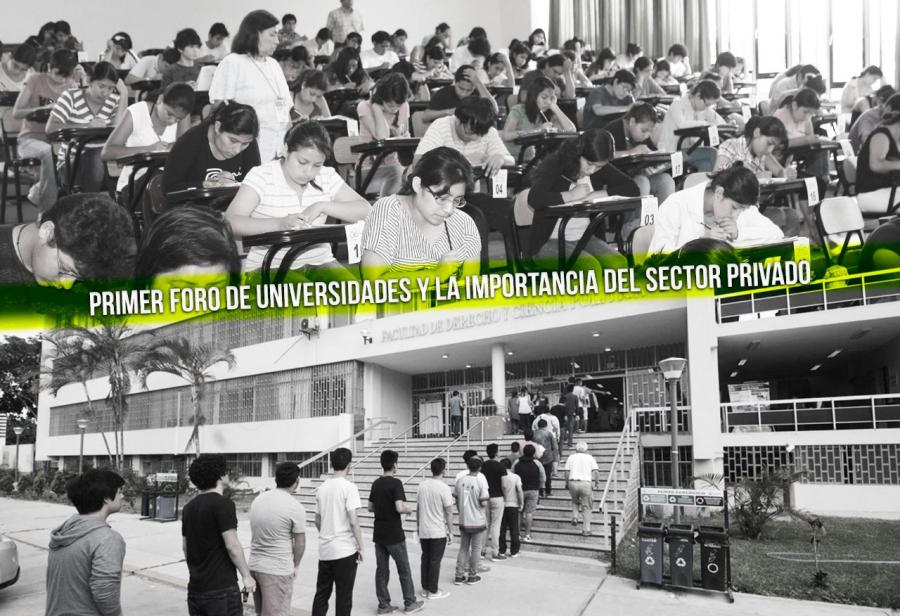 Primer Foro de Universidades y la importancia del sector privado