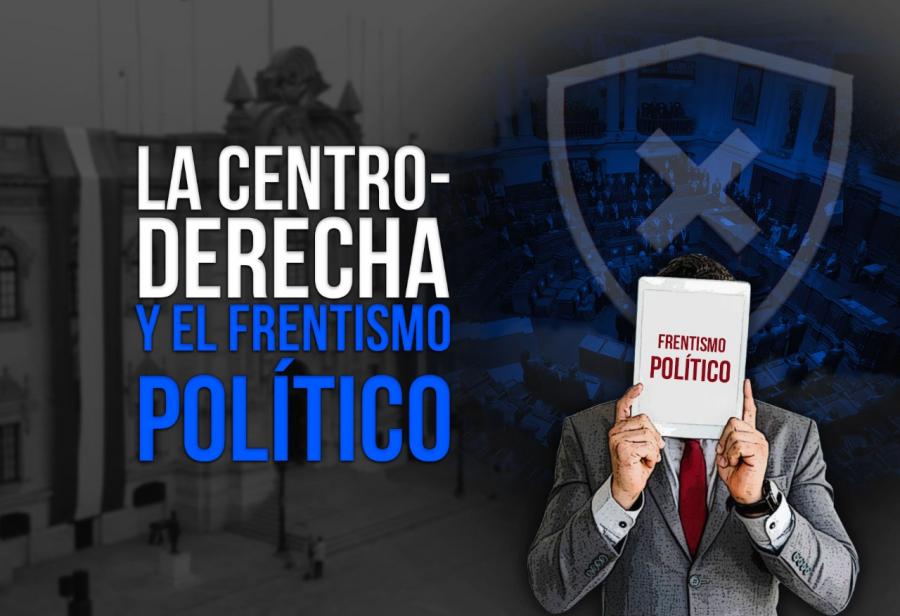 La centro-derecha y el frentismo político